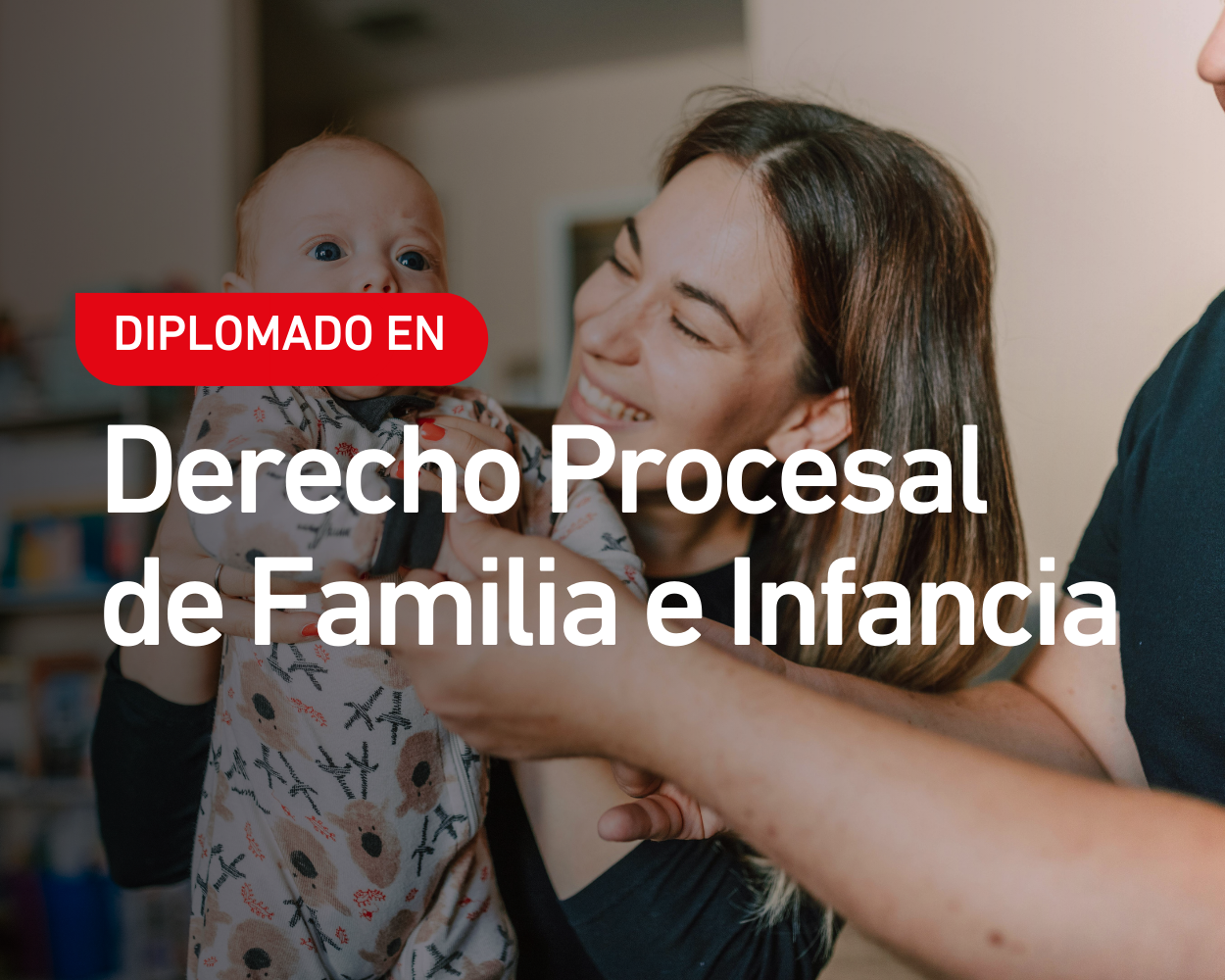 Diplomado en Derecho Procesal de Familia e Infancia