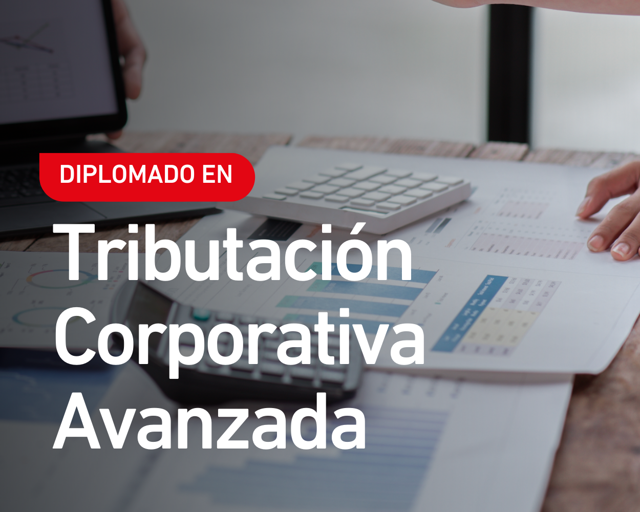 DTCA Diplomado En Tributación Corporativa Avanzada